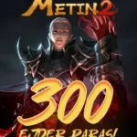Metin2 300 Ejderha Parasi